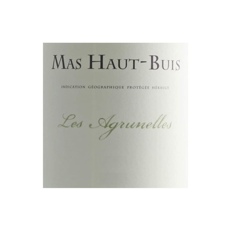 Mas Haut Buis Les Agrunelles IGP Hérault 2019