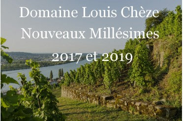 Domaine Louis Chèze Millésimes 2017 et 2018
